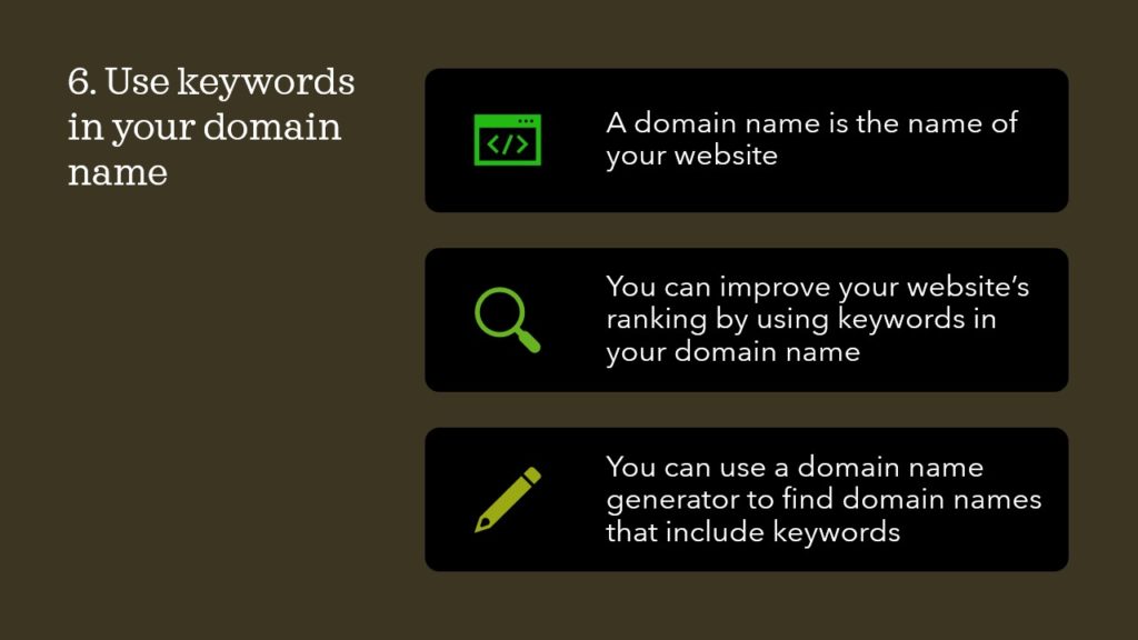 6. Use keywords in your domain name