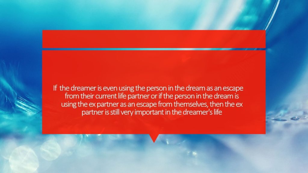 spiritual meaning of dreaming about your ex