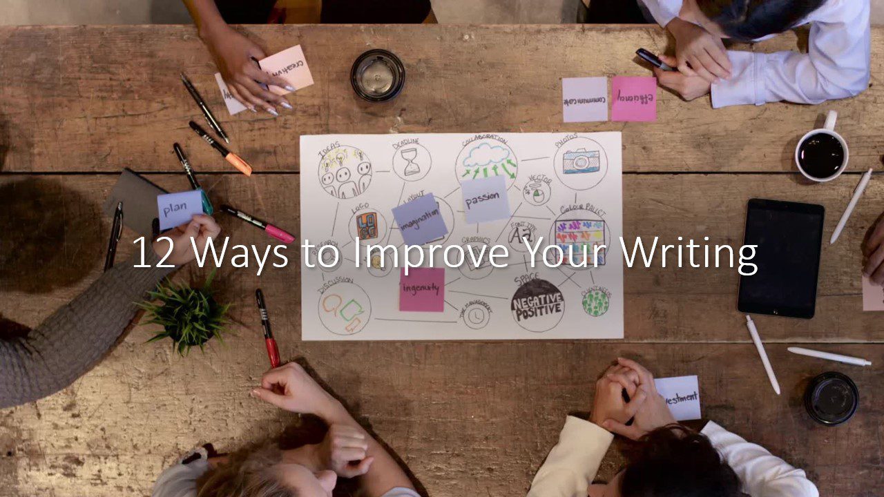 12 Tips on How to Become a Better Writer