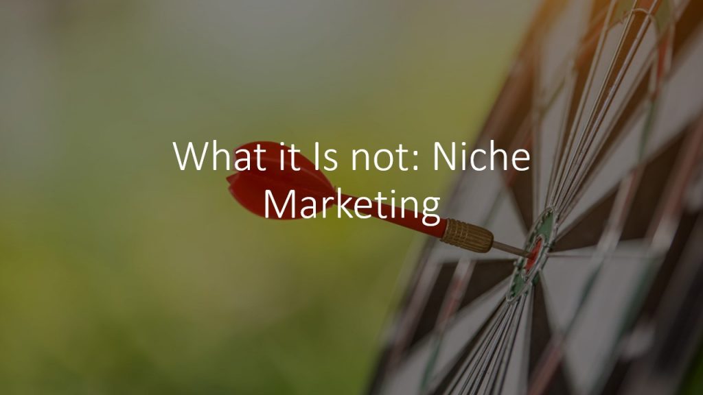 Niche Marketing is